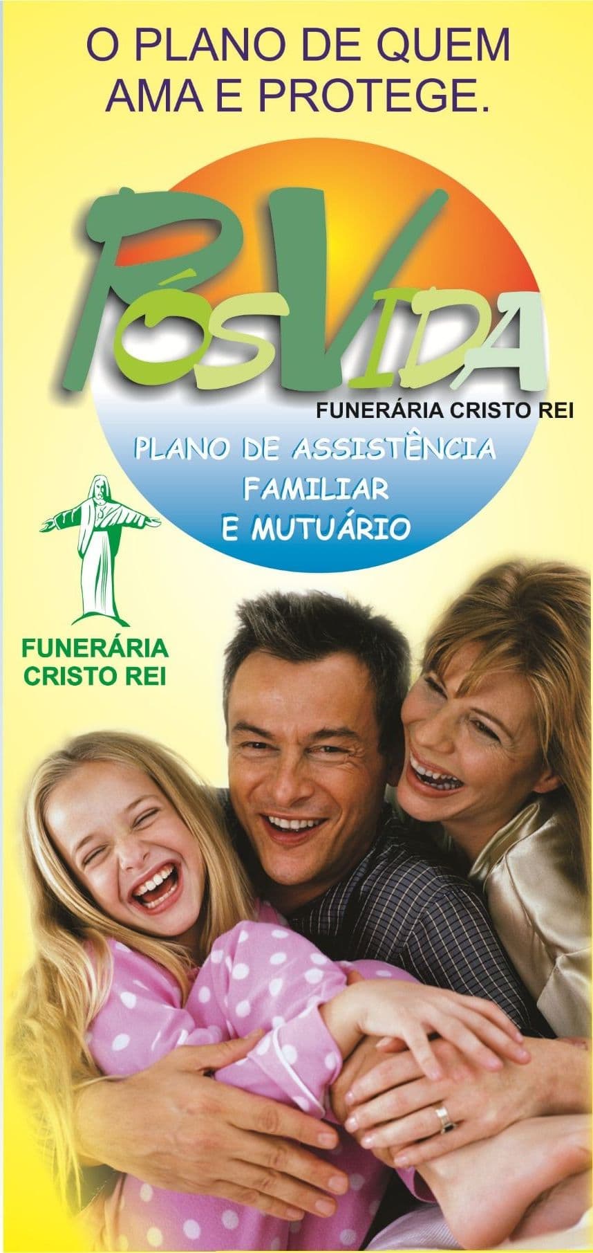 Material do Plano Pós Vida da Funerária Cristo Rei: 'O plano de quem ama e protege'